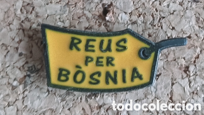Pins de colecci&oacute;n: PIN SOLIDARIO REUS POR BOSNIA