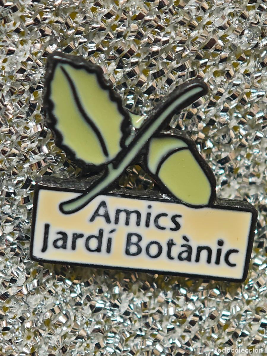 Pins de colecci&oacute;n: PIN AMICS JARDI BOTANIC