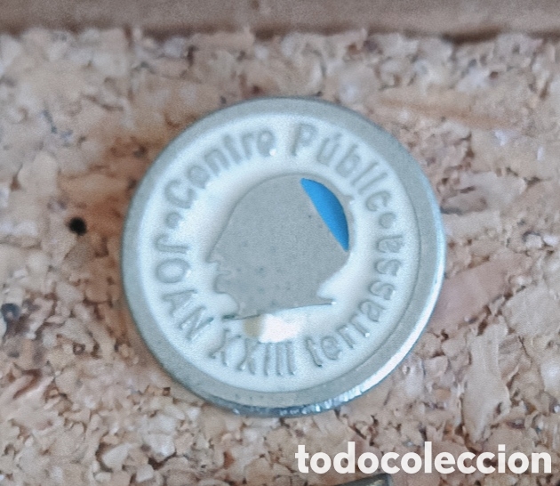 Pins de colecci&oacute;n: PIN CENTRO PUBLICO JUAN XXIII - TERRASSA - BARCELONA