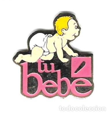 Pins de colecci&oacute;n: Pin Tu Bebe. ref. 132-533
