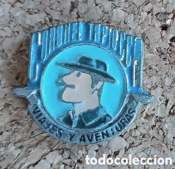 Pins de colecci&oacute;n: PIN CORONEL TAPIOCA VIAJES Y AVENTURAS