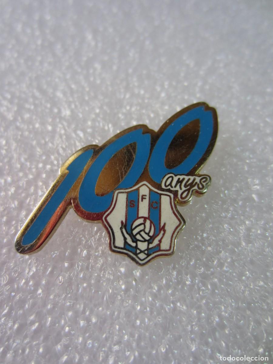 Pins de colecci&oacute;n: Pin Deportes Futbol Santfeliuenc FC 100 Aniversario (Sant Feliu de Llobregat Barcelona)