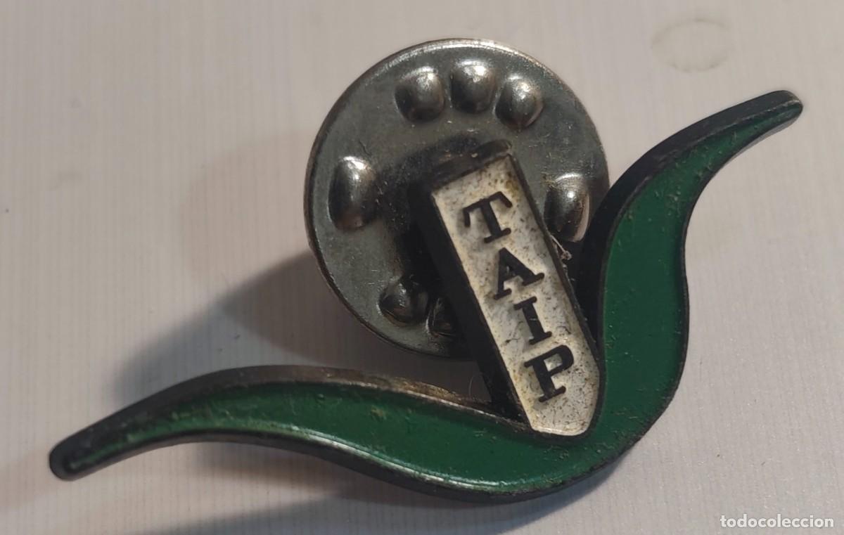 Collection pins: PIN TAIP - NO HE ENCONTRADO REFERENCIA - PUEDE SER TECNICA AUTOPROTECCION POLICIA O EMPRESA ITALIAN