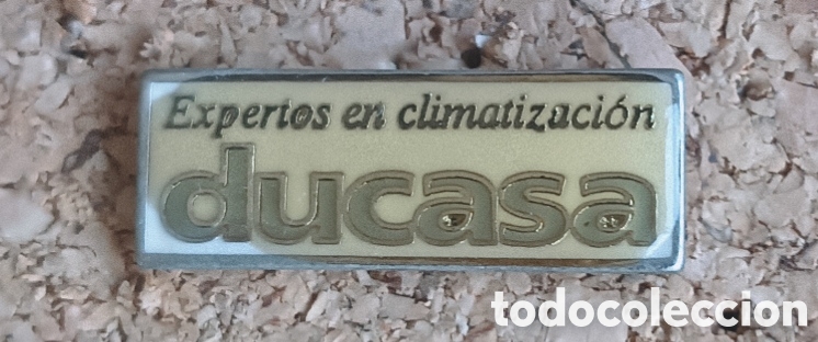 Pins de colecci&oacute;n: PIN MARCAS EXPERTOS EN CLIMATIZACI&Oacute;N DUCASA