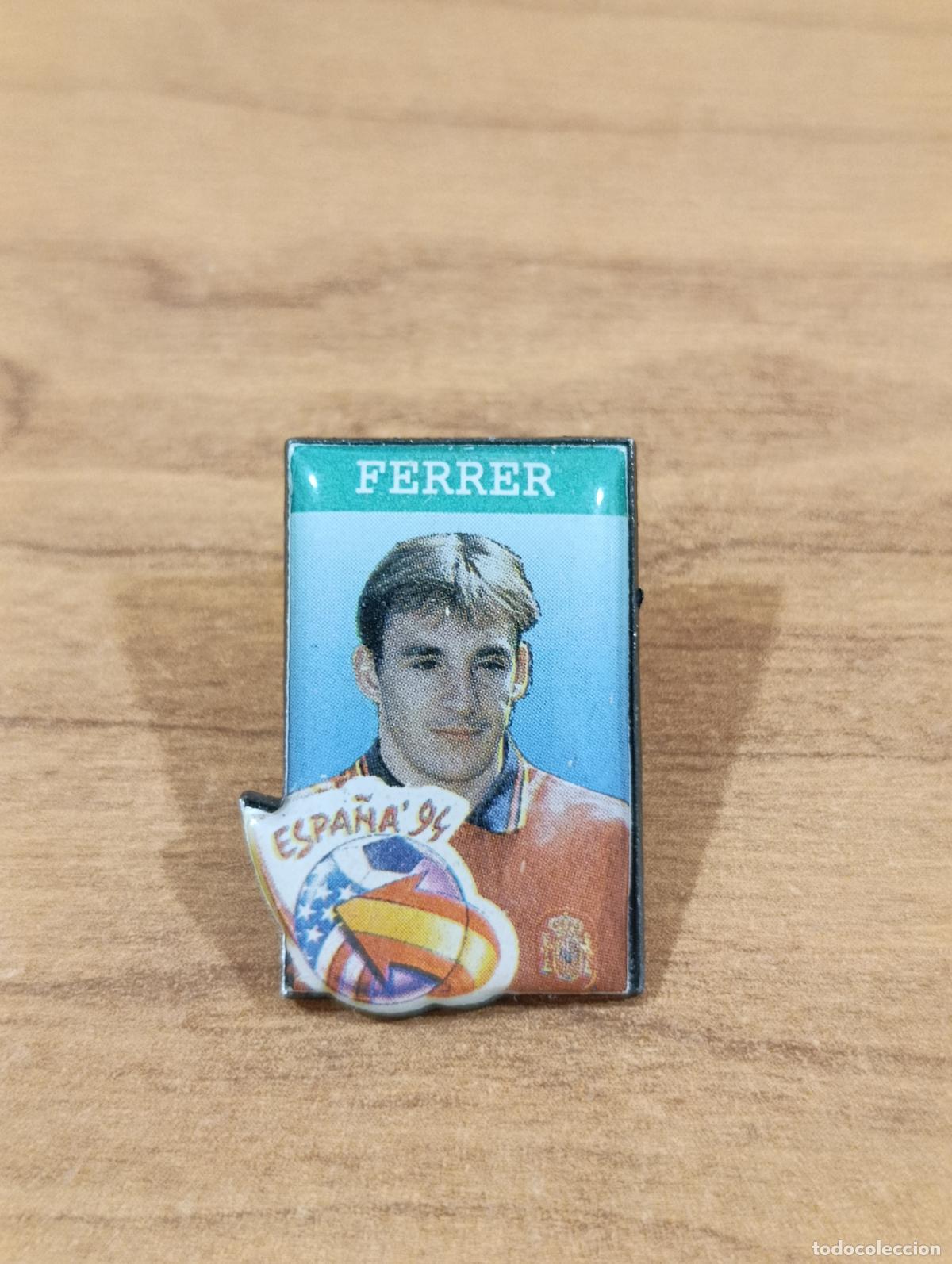Pins de colecci&oacute;n: PIN DEPORTE. MUNDIAL ESPA&Ntilde;A 94. FERRER