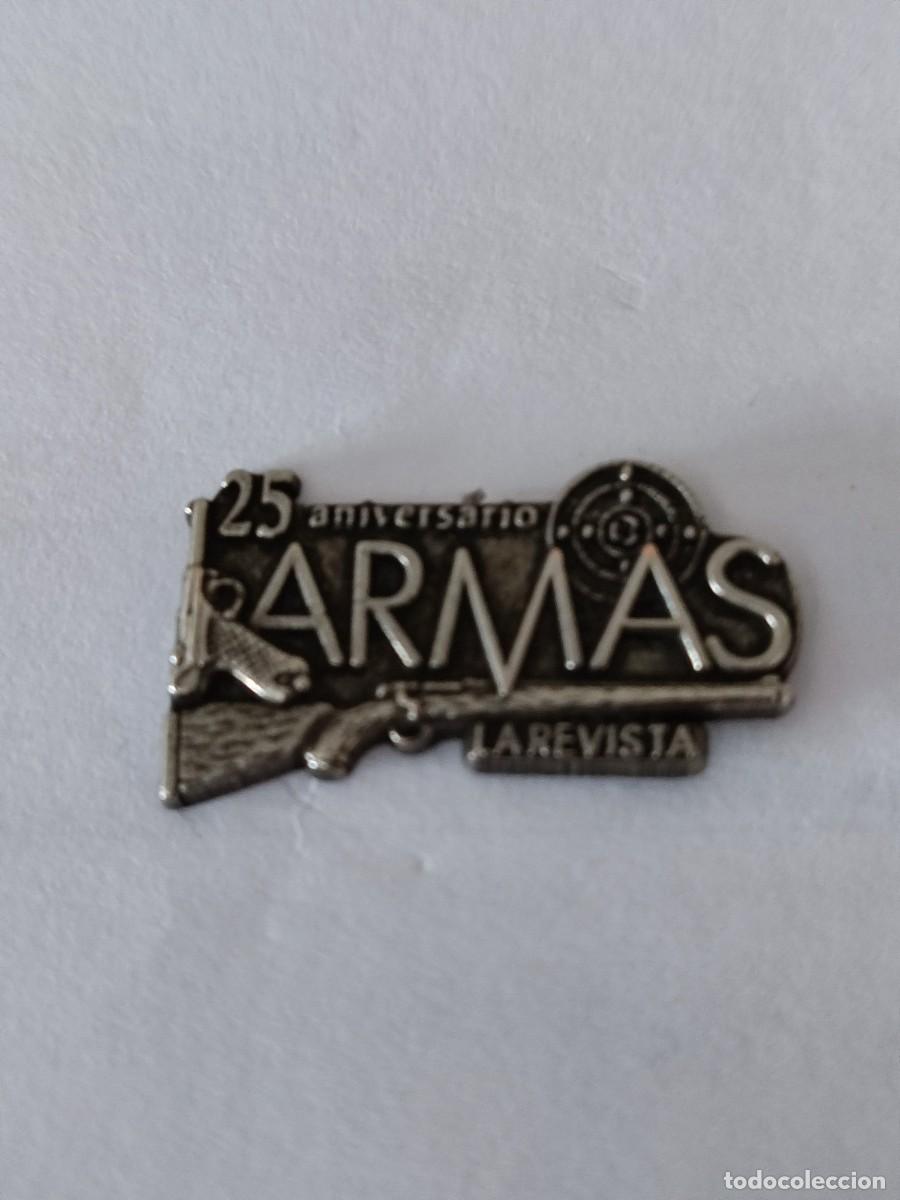 Pins de colecci&oacute;n: PIN 25 ANIVERSARIO DE LA REVISTA ARMAS