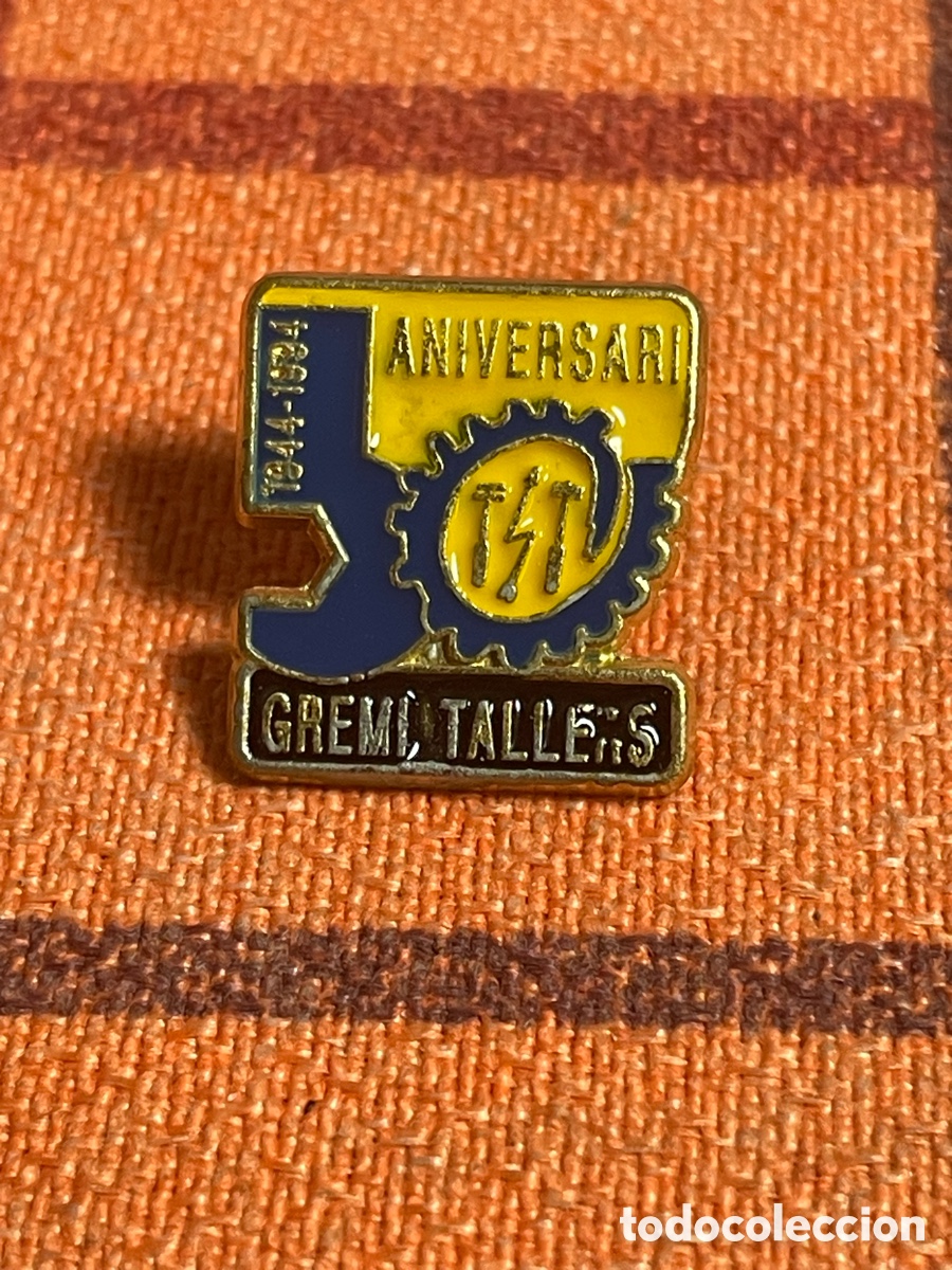 Pins de colecci&oacute;n: Pin 50 Aniversari Gremi Tallers 1944-1994 Gremio de Talleres de Reparaci&oacute;n de Autom&oacute;biles Barcelona