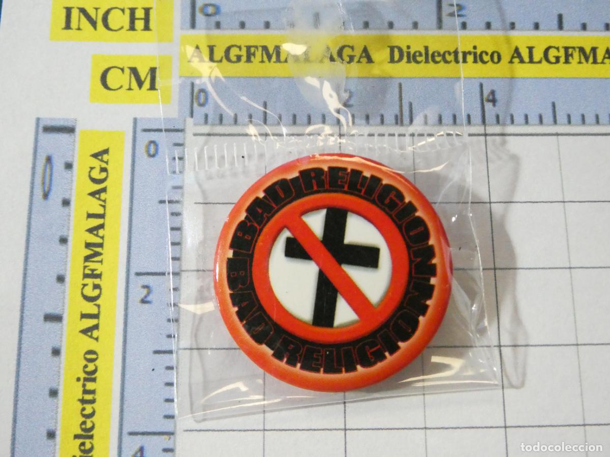 Collection pins: CHAPA BROCHE INSIGNIA. T&Eacute;TRICA BIZARRO PUNK MUERTE ANARQU&Iacute;A ANTISISTEMA. BAD RELIGION NO PIN