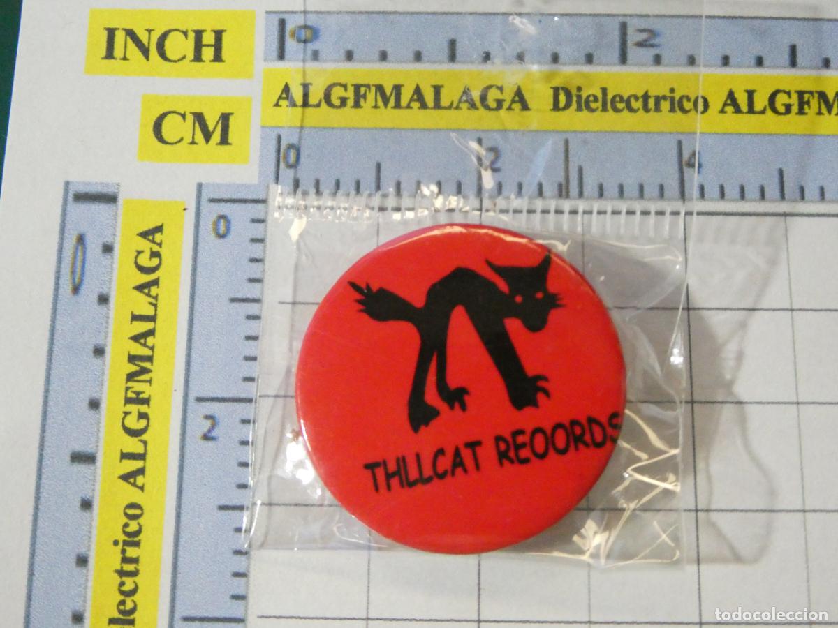 Pins e Spille di collezione: CHAPA BROCHE INSIGNIA. T&Eacute;TRICA BIZARRO PUNK MUERTE ANARQU&Iacute;A ANTISISTEMA. THLLCAT RECORDS GATO NO PIN