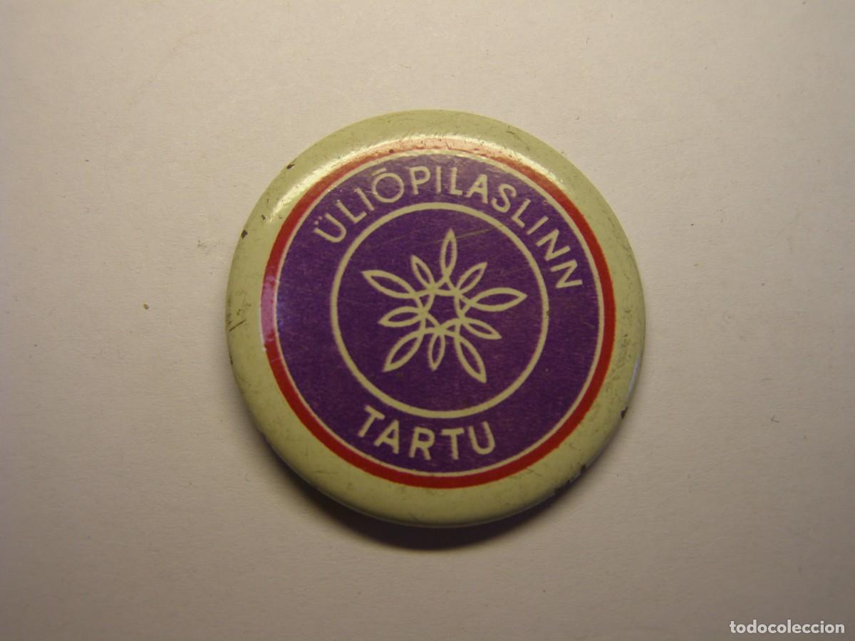Pins de colecci&oacute;n: Antigua insignia fabricada en la URSS, de aguja. TARTU