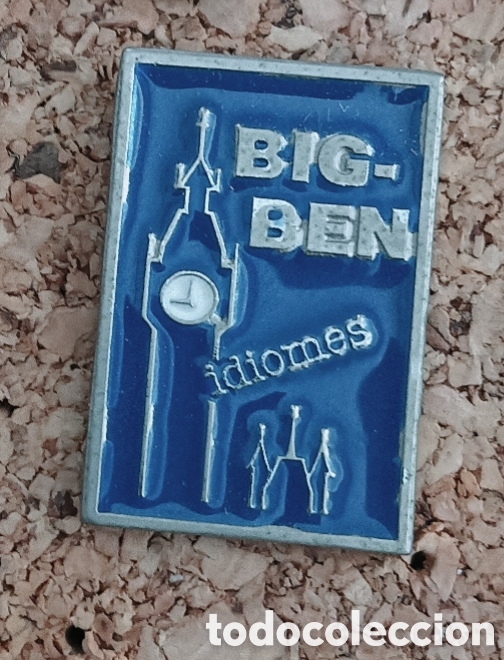 Pins de colecci&oacute;n: PIN ESCUELA DE IDIOMAS BIG BEN - BARCELONA