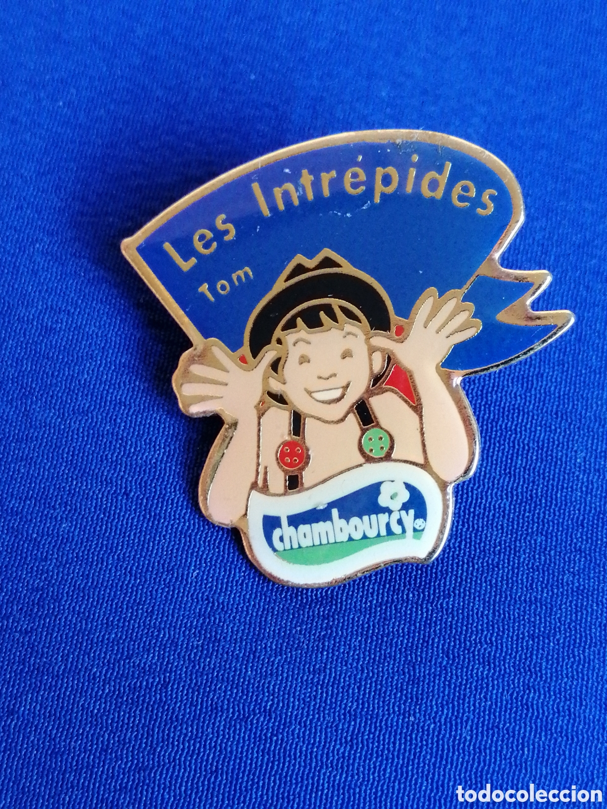 Collection pins: CHAMBOURCY - YOGURES - LES INTREPIDES TOM PIN