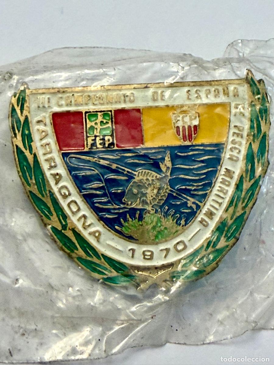 Pins de colecci&oacute;n: ANTIGUA INSIGNIA CAMPEONATO ESPA&Ntilde;A PESCA MAR&Iacute;TIMA - TARRAGONA 1970 - NUEVO
