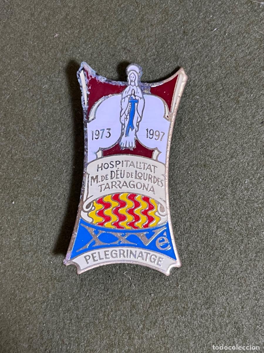 Collection pins: Pin Hospitalitat Mare de D&eacute;u de Lourdes Tarragona XXV Pelegrinatge 1997 insignia religiosa vintage p