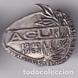 Collection pins: ANTIGUA INSIGNIA DE OJAL DE AGUT XXV AL SERVICIO DE LA INDUSTRIA