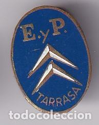Pins de cole&ccedil;&atilde;o: ANTIGUA INSIGNIA DE OJAL DE PUBLICIDAD DE E y P CITROEN DE TARRASSA