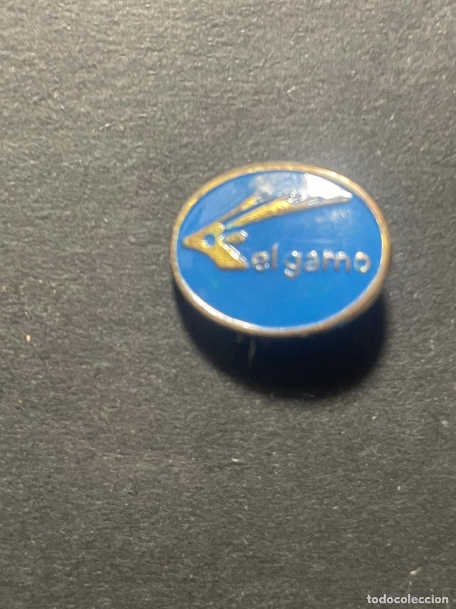 Pins de colecci&oacute;n: ANTIGUA INSIGNIA DE AGUJA - EL GAMO - 1,7X1,3 CM. ESTADO EL QUE SE VE EN LAS IMAGENES