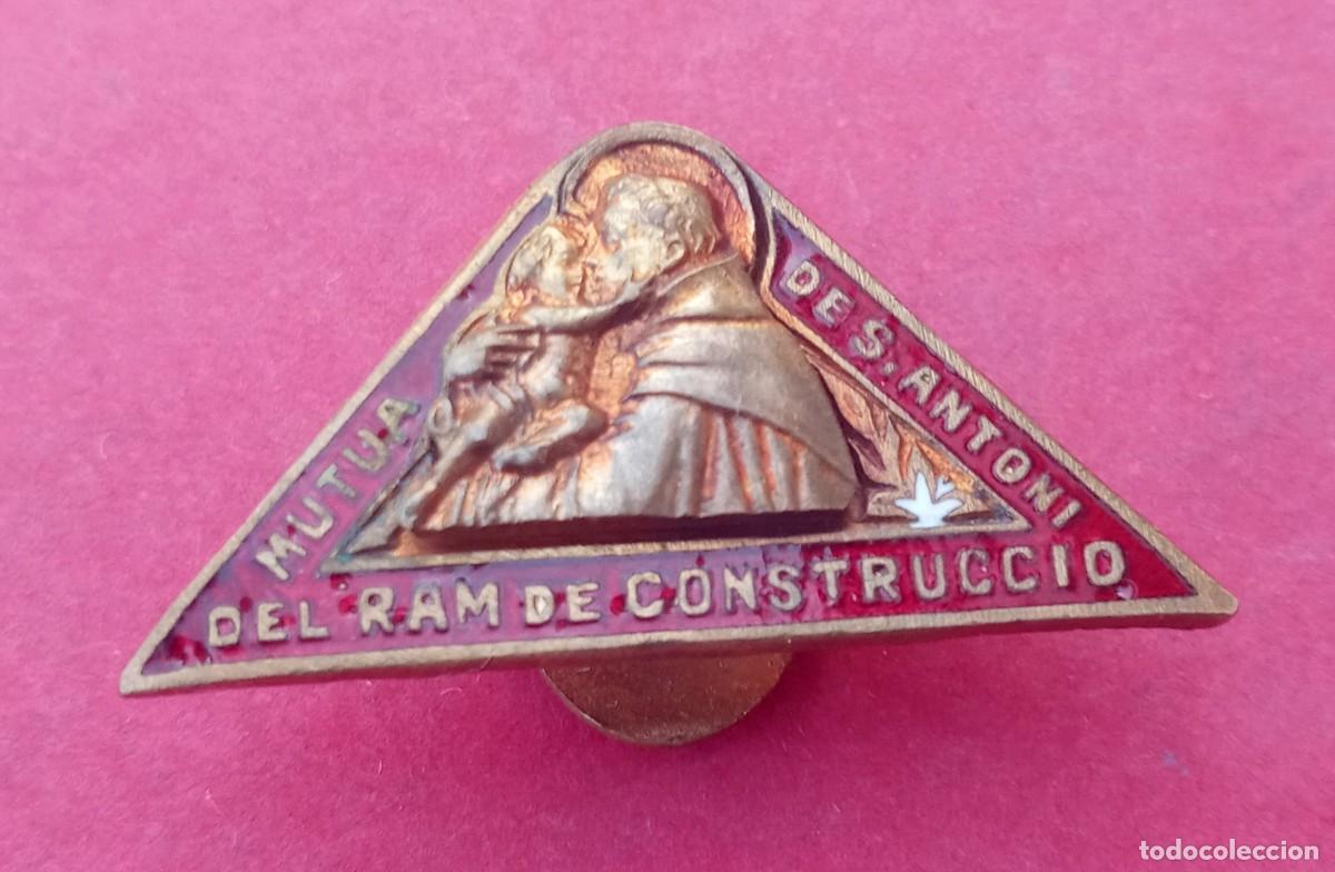 Pins de colecci&oacute;n: Hist&oacute;rica Insignia pin Mutua Sant Antoni de Padua. Grenio Construcci&oacute;n. Hospitalet de Llobregat.