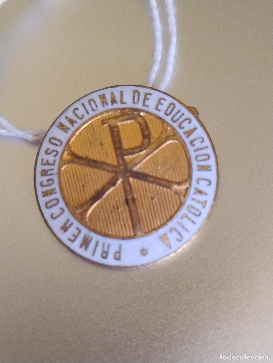 Pins de colecci&oacute;n: INSIGNIA Antigua Congreso Educaci&oacute;n cat&oacute;lica. 2,50 cm di&aacute;metro.