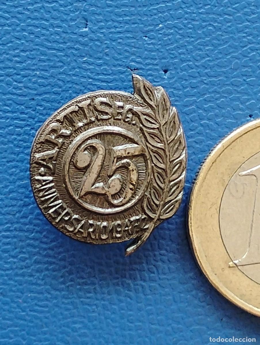 Pins de colecci&oacute;n: ANTIGUA INSIGNIA/PIN AGUJA IMPERDIBLE - ARTIS E.G.- 25 ANIVERSARIO 1947/72 - LLEIDA ?