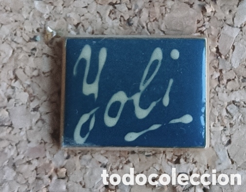 Pins de colecci&oacute;n: PIN NOMBRE YOLI ESMALTADO