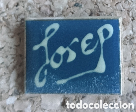 Pins de colecci&oacute;n: PIN NOMBRE JOSEP ESMALTADO