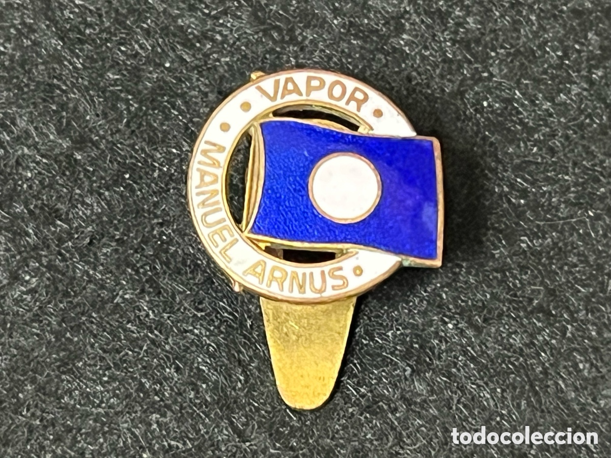 Pins de colecci&oacute;n: VAPOR MANUEL ARNUS BUQUE BARCO COMPA&Ntilde;IA TRASATLANTICA ESPA&Ntilde;OLA INSIGNIA SOLAPA OJAL PIN ESMALTADA.