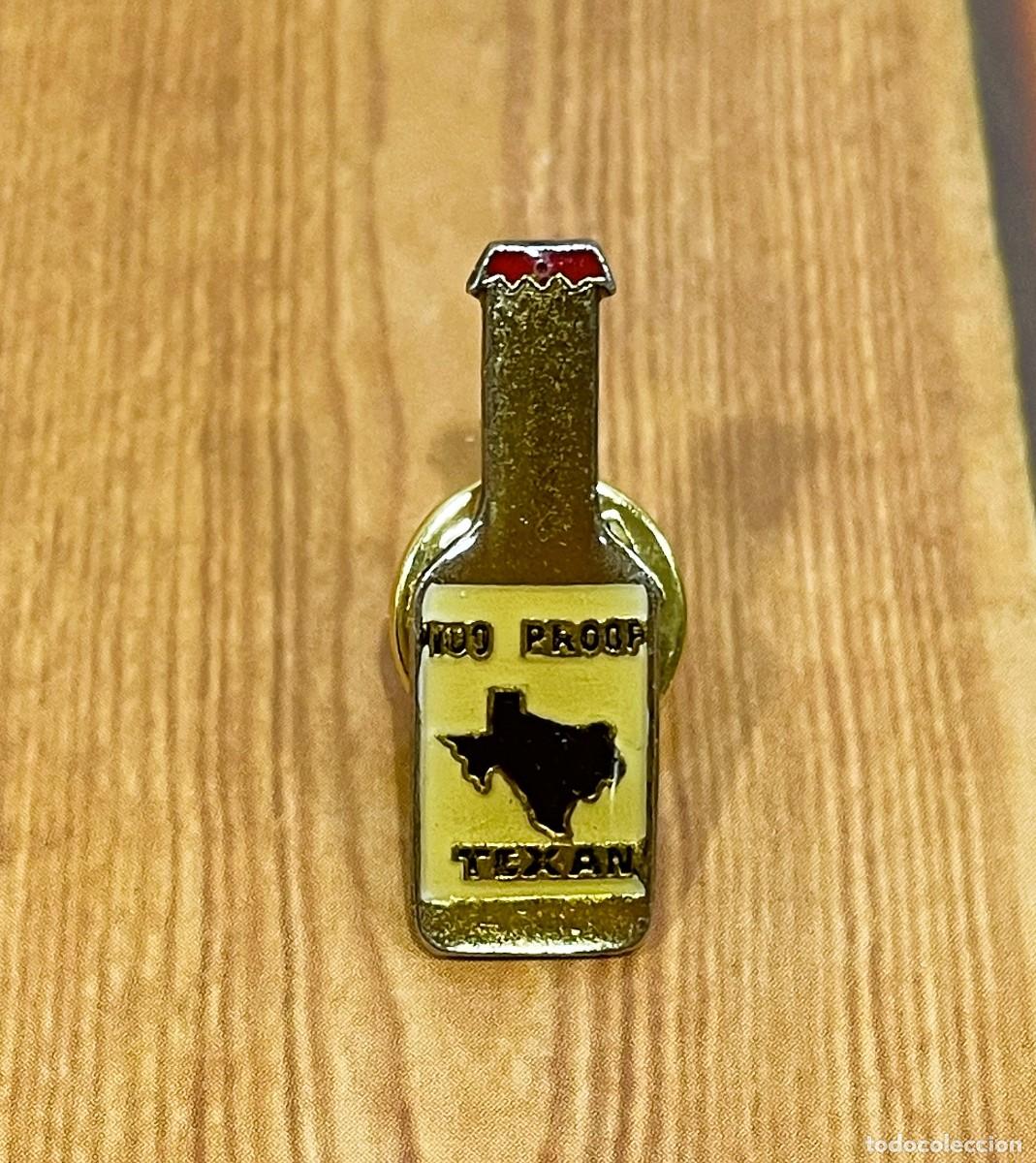 Pins de colecci&oacute;n: PIN DE BOTELLA DE LICOR 100% PROOF - TEXAN