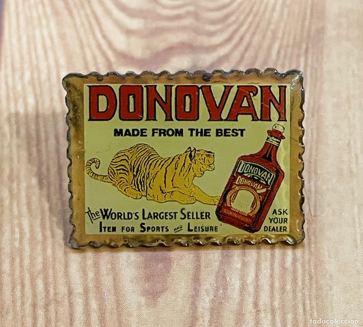 Pins de colecci&oacute;n: PIN PUBLICITARIO DE LICOR CON SU TIGRE CARACTER&Iacute;STICO - DONOVAN, MADE FROM THE BEST