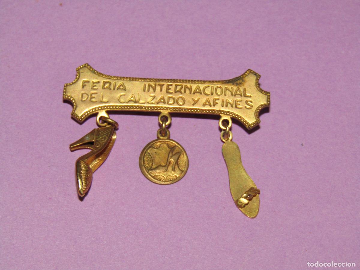 Pins de colecci&oacute;n: Antiguo Prendedor Broche con Imperdible FERIA INTERNACIONAL CALZADO E INDUSTRIAS AFINES de ELDA