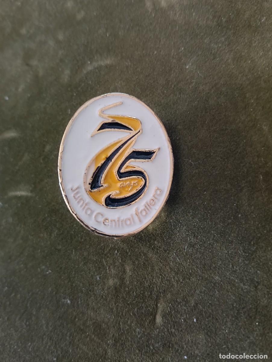 Pins de colecci&oacute;n: RARO PIN 75 ANIVERSARIO JUNTA CENTRAL FALLERA DE VALENCIA - FALLAS JCF