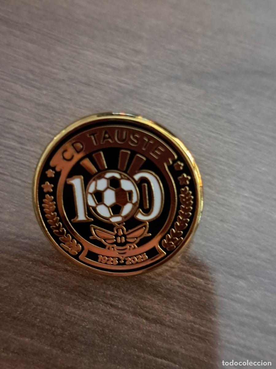 Pins de colecci&oacute;n: Pin del centenario del CD Tauste 1925-2025