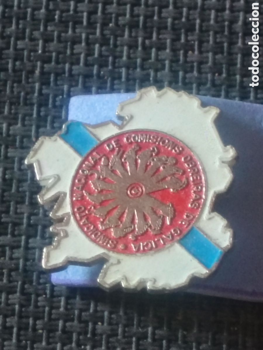 Pins de colecci&oacute;n: PIN POL&Iacute;TICO, COMISIONES OBRERAS, GALICIA