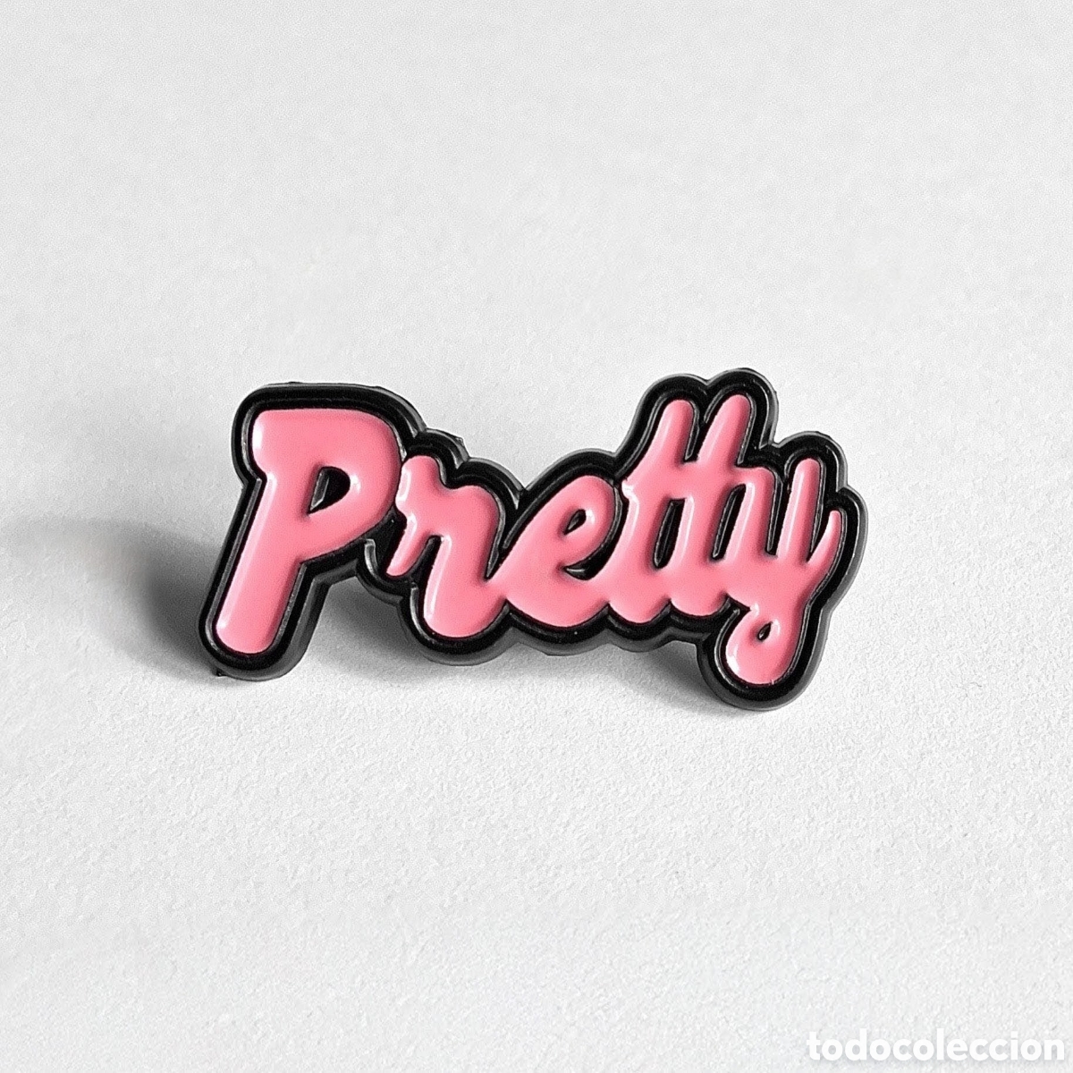 Pins de colecci&oacute;n: Pin met&aacute;lico &rdquo;Pretty&rdquo;.