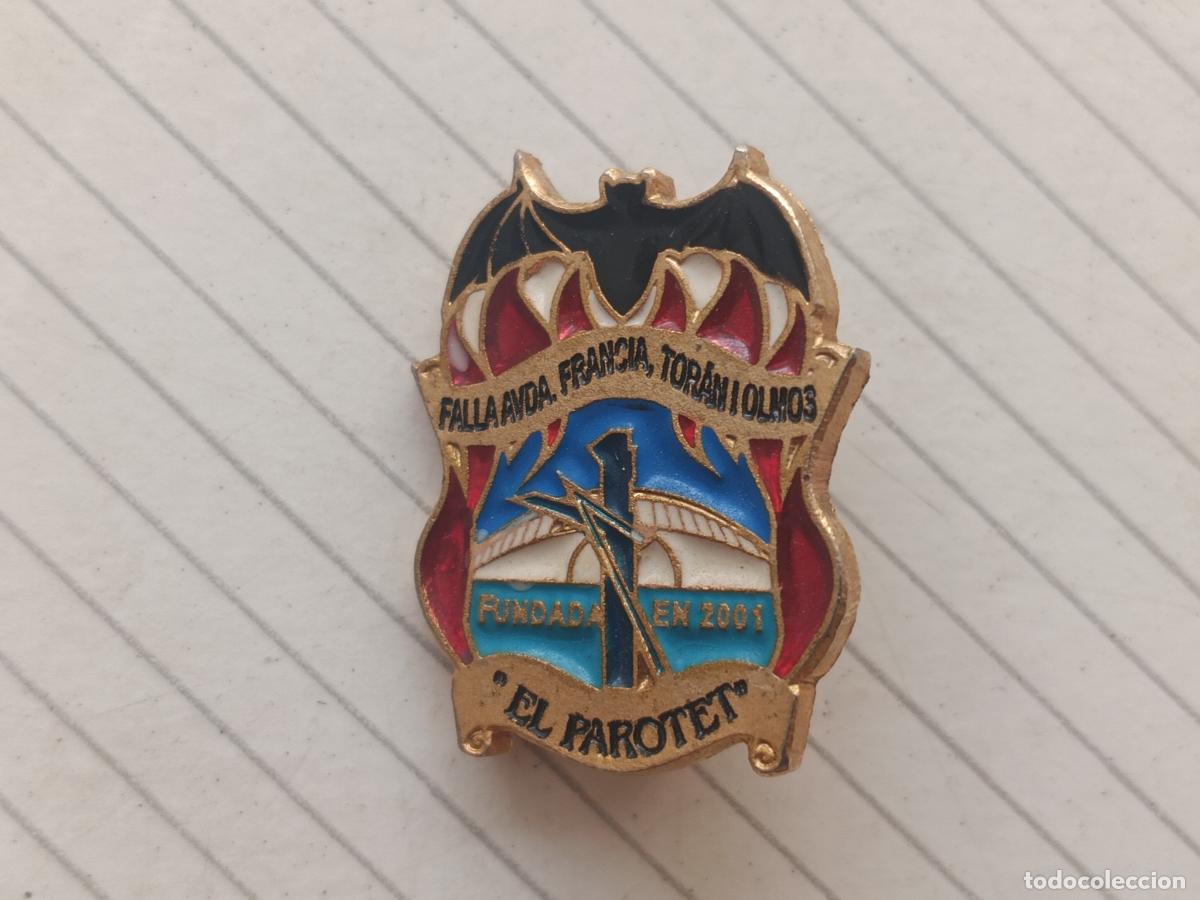 Pins de colecci&oacute;n: Fallas de Valencia. Insignia de la falla Av Francia, Tor&aacute;n y Olmos. El Parotet