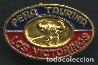 Pin's de collection: INSIGNIA DE SOLAPA, PIN ANTIGUO, PE&Ntilde;A TAURINA LOS VICTORINOS