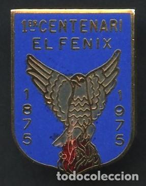 Pins de colecci&oacute;n: INSIGNIA, PIN ANTIGUO, 1&ordm; CENTENARI SEGUROS EL FENIX, 1975