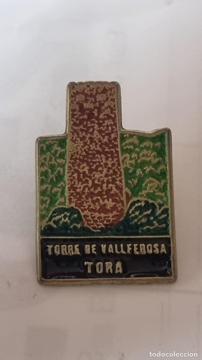 Pins de colecci&oacute;n: PIN DE TOR&Agrave;, TORRE DE VALLFOROSA