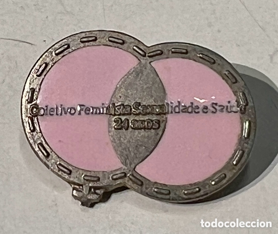 Pins de colecci&oacute;n: Pin. Colectivo Feminista. Sexualidade e Saude. Brasil. 2004.