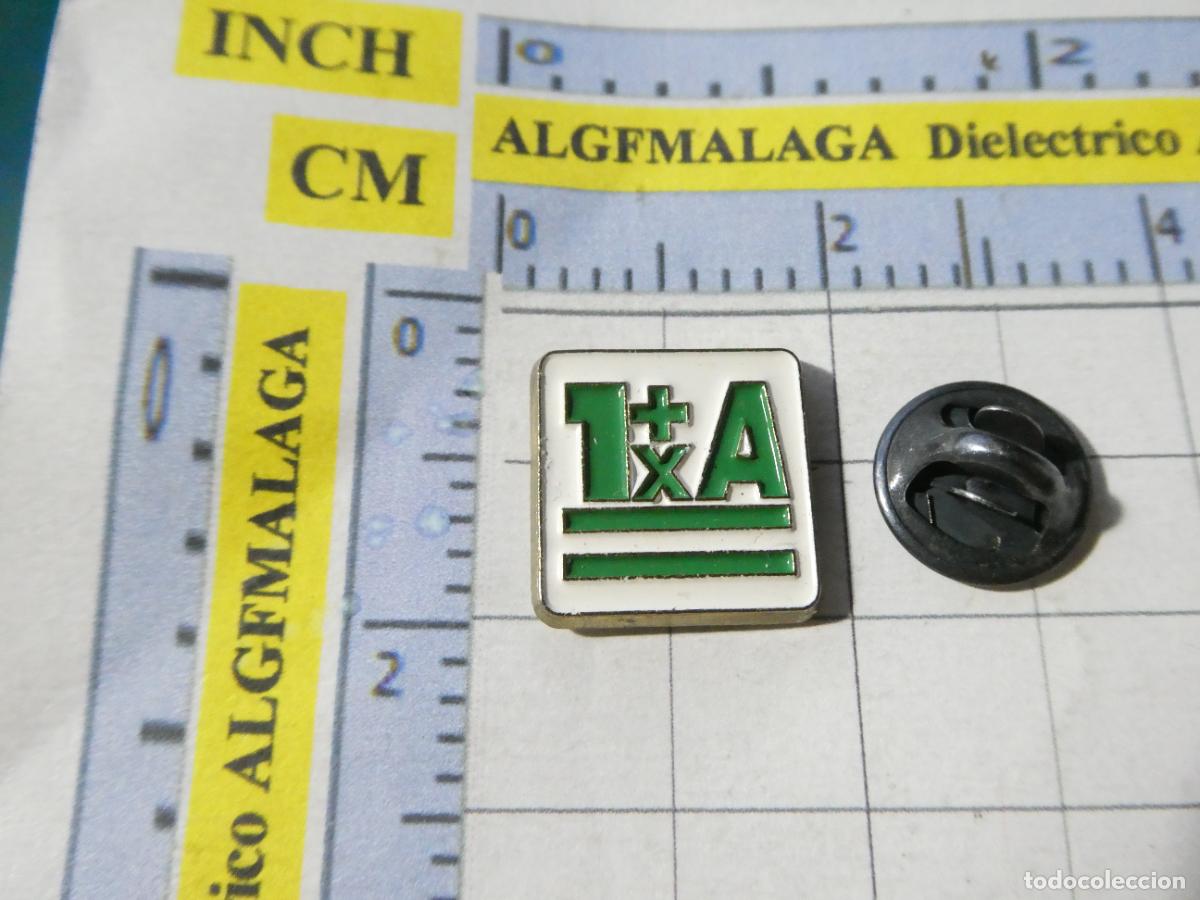Pins de colecci&oacute;n: PIN POL&Iacute;TICO SINDICAL. PARTIDO ANDALUCISTA. UNO M&Aacute;S POR ANDALUC&Iacute;A