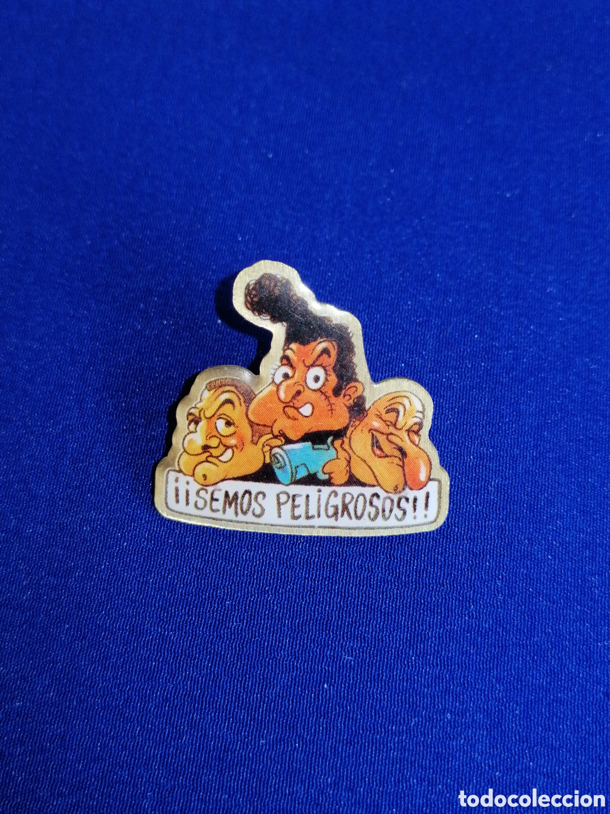 Collection pins: M&Aacute;QUINAVAJA &iexcl;&iexcl;SEMOS PELIGROSOS!!