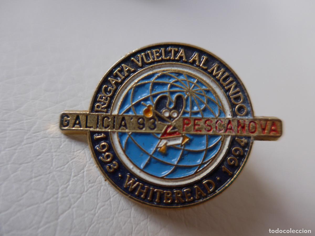Pins de colecci&oacute;n: PIN REGATA VUELTA AL MUNDO GALICIA PESCANOVA 1993 WHITBREAD