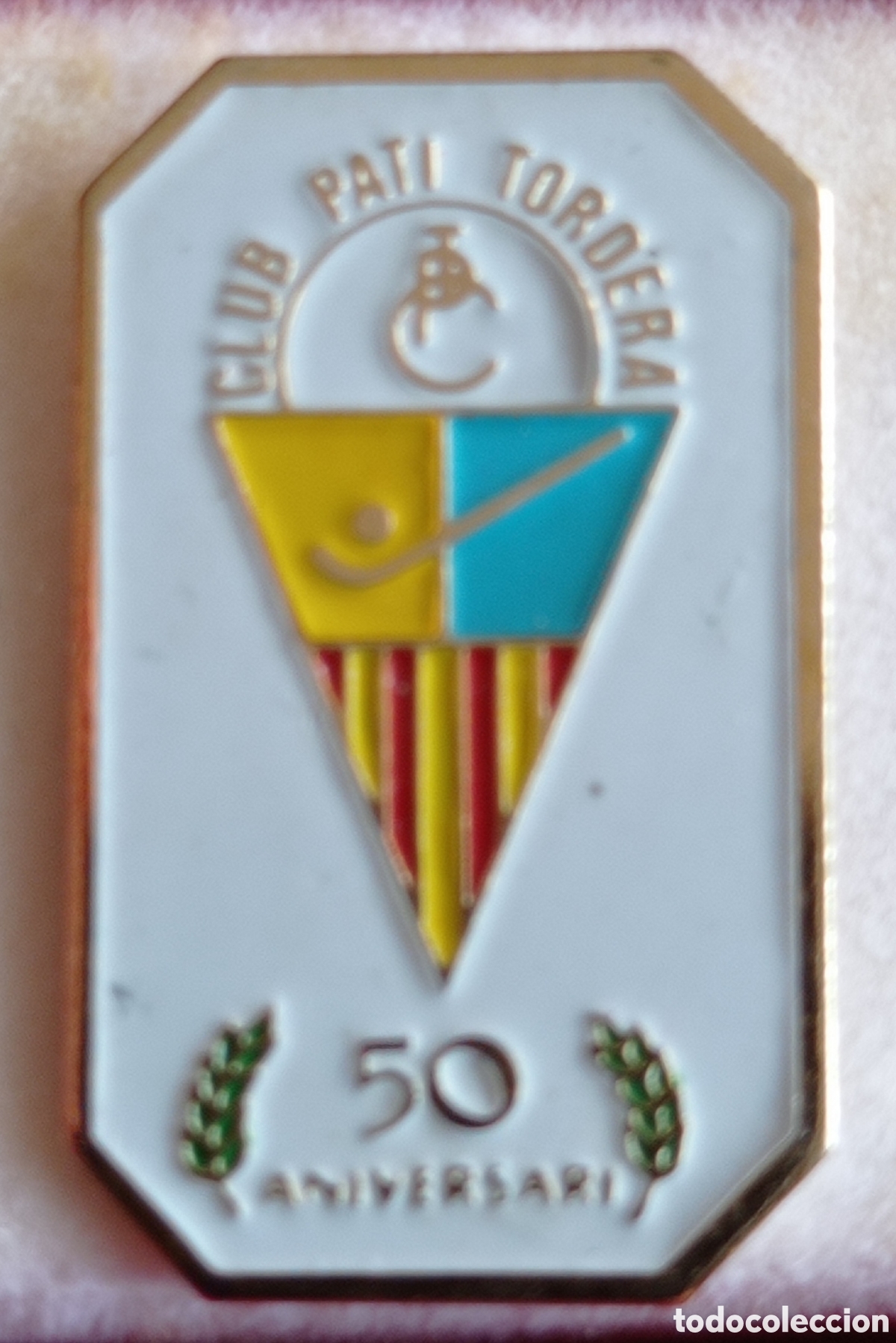 Pins de colecci&oacute;n: PIN CLUB PATI TORDERA 50 ANIVERSARIO