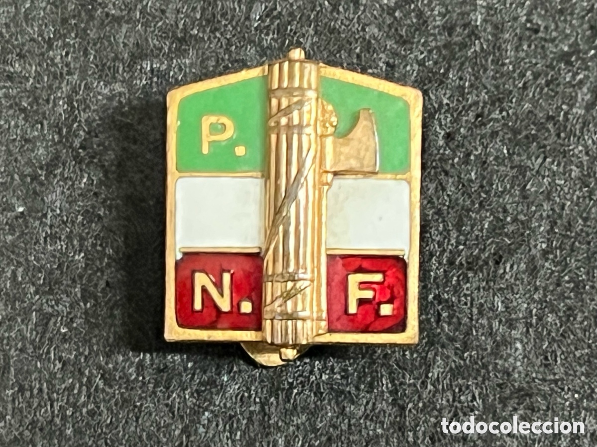 Pins de colecci&oacute;n: PARTITO NAZIONALE FASCISTA PNF ITALIA INSIGNIA SOLAPA PARTIDO POLITICA MUSSOLINI FASCIO