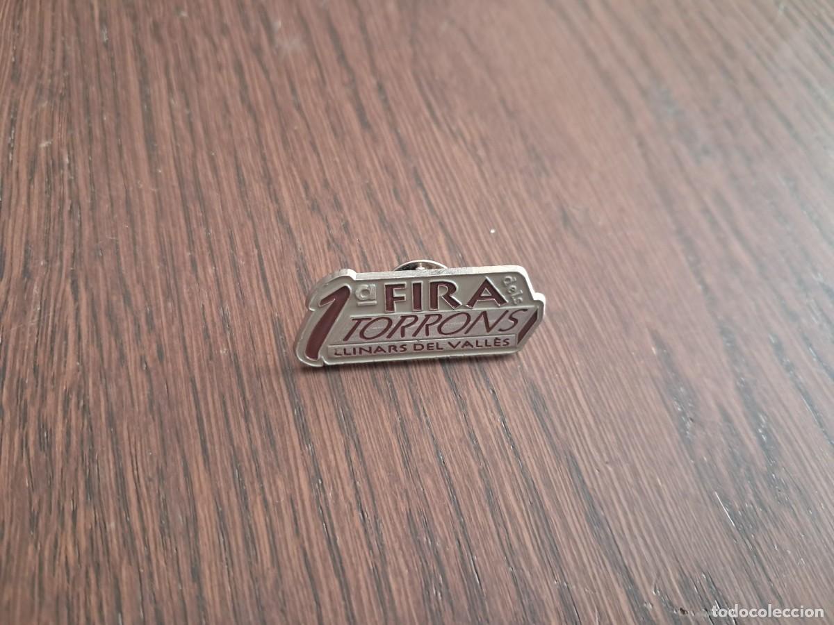 Pins de colecci&oacute;n: pin de publicidad, 1&ordf; fira dels turrons, Llinars Del Vall&egrave;s.
