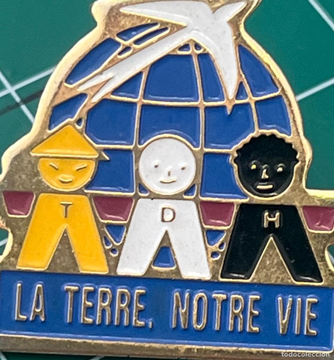 Pins de colecci&oacute;n: PIN &ldquo;LA TERRE, NOTRE VIE&rdquo;