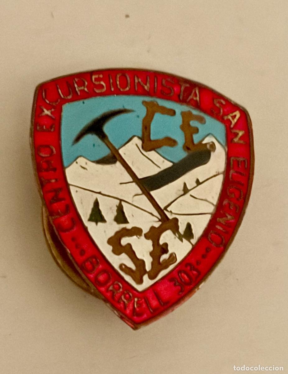 Pins de colecci&oacute;n: ANTIGUA INSIGNIA CENTRO EXCURSIONISTA SAN EUGENIO - BORRELL 303 BARCELONA