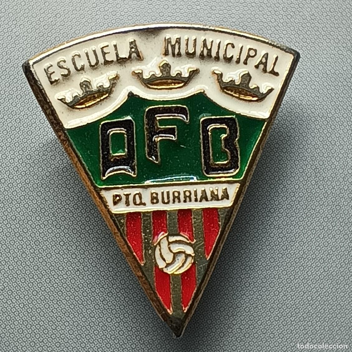 Pins de colecci&oacute;n: Pin Escuela Municipal de F&uacute;tbol Burriana &ndash; escudo DFB met&aacute;lico