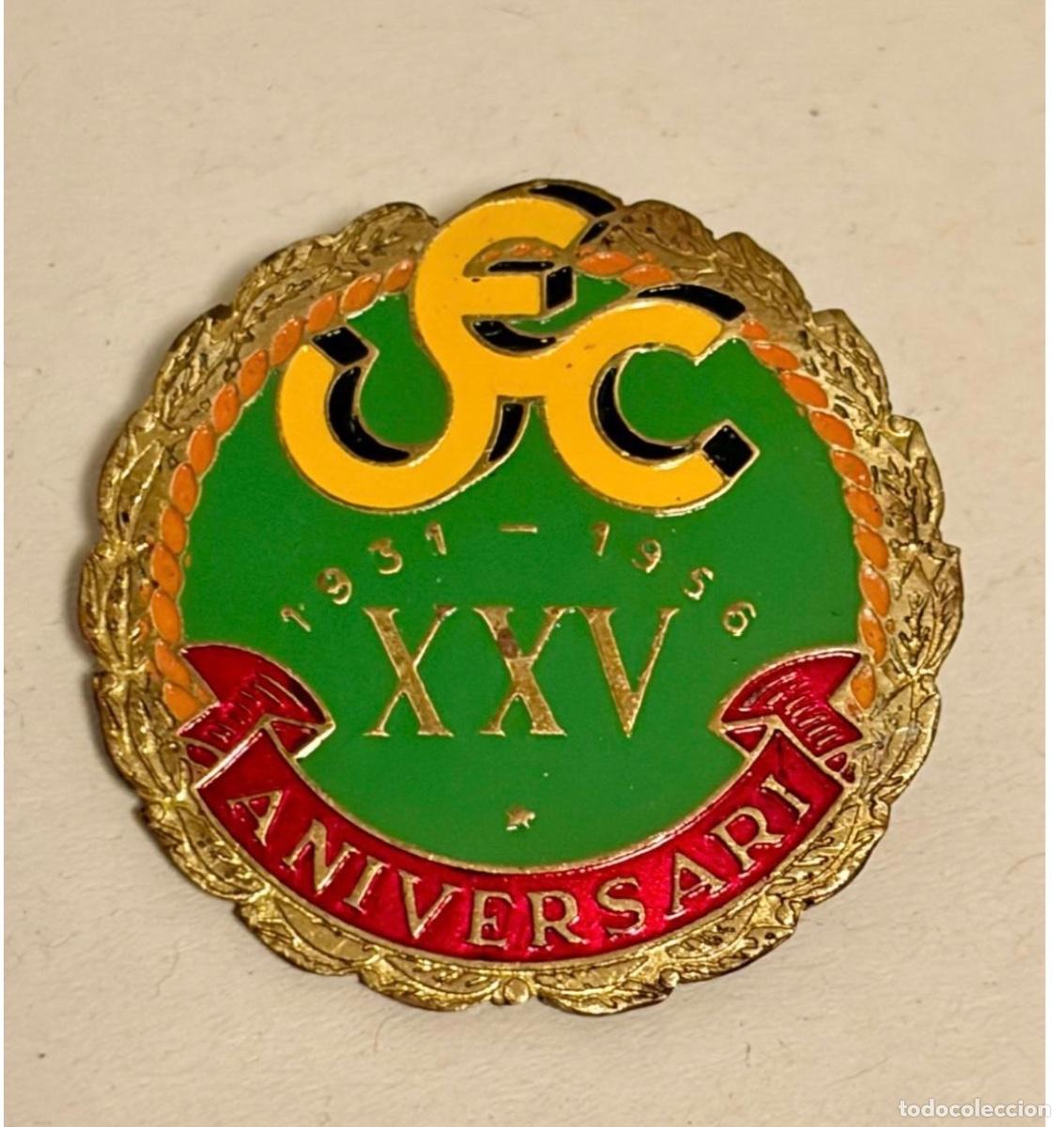 Pins de colecci&oacute;n: INSIGNIA UNIO EXCURSIONISTA CATALUNYA - UEC - 25 ANIVERSARIO 1931-1956 - MONTA&Ntilde;ISMO