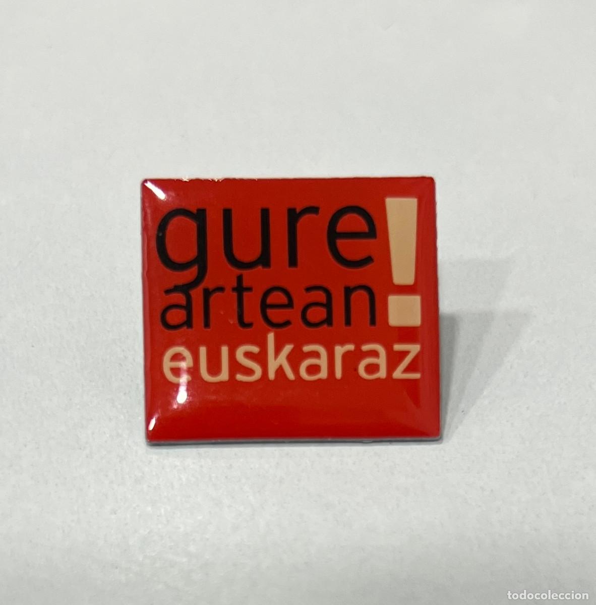 Pins de colecci&oacute;n: PIN POLITICO. GURE ARTEAN EUSKARAZ. (PINS POLLITICOS, CHAPAS POLITICAS)